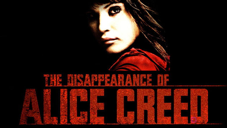 The Disappearance of Alice Creed still