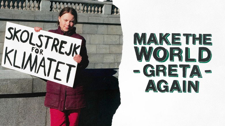 Make the World Greta Again still 1