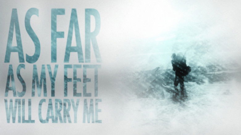 As Far As My Feet Will Carry Me still