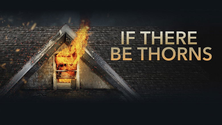 If There Be Thorns still