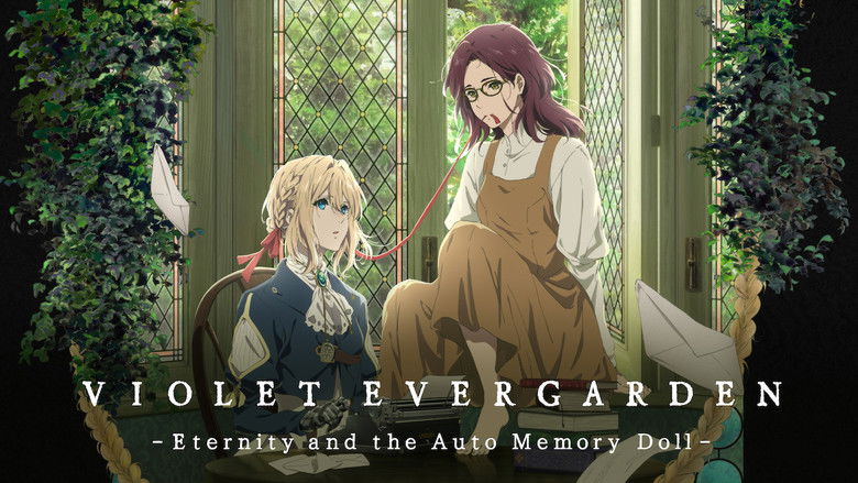 Violet Evergarden: Eternity and the Auto Memory Doll still