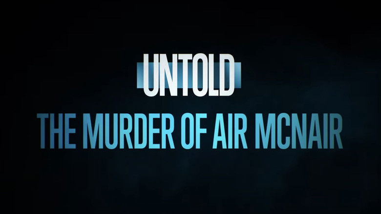 Untold: The Murder of Air McNair still 2