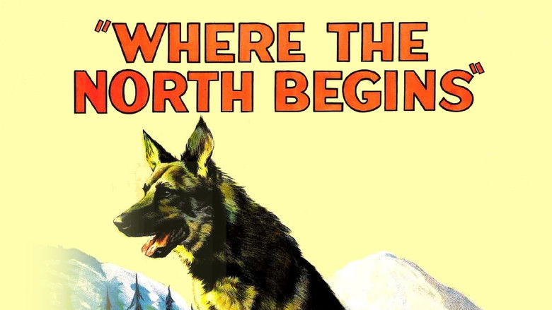 Where the North Begins still