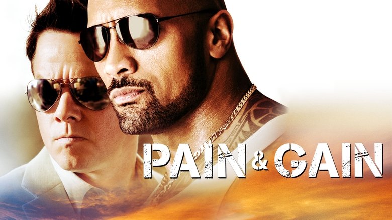 Pain & Gain still