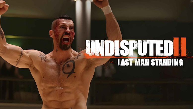 Undisputed II: Last Man Standing still