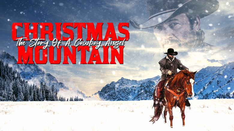 Christmas Mountain: The Story Of A Cowboy Angel still