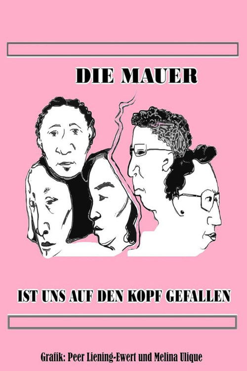 The Wall Fell on Our Heads