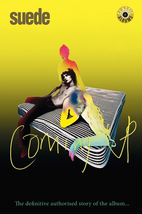 Classic Albums: Suede - Coming Up