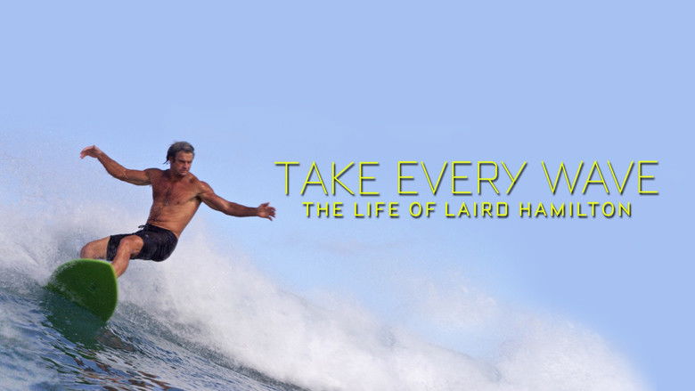 Take Every Wave: The Life of Laird Hamilton still 2