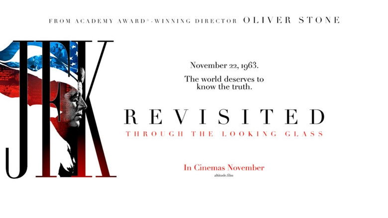 JFK Revisited: Through the Looking Glass still