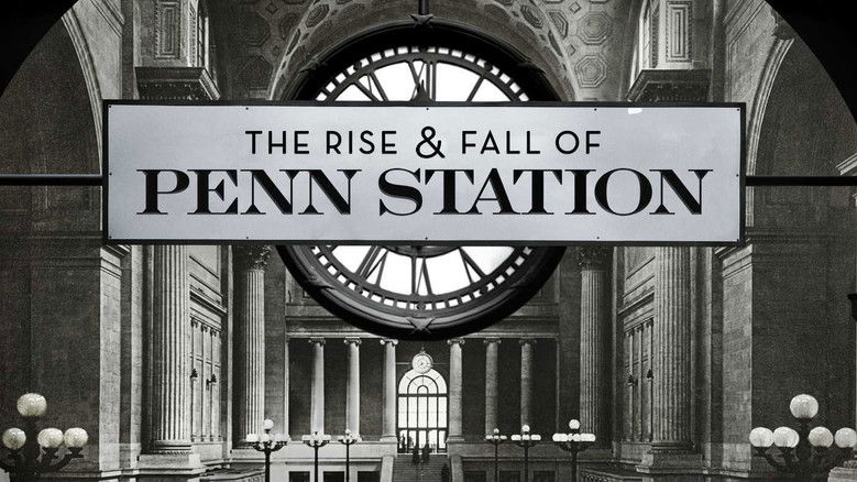 The Rise & Fall of Penn Station still 1