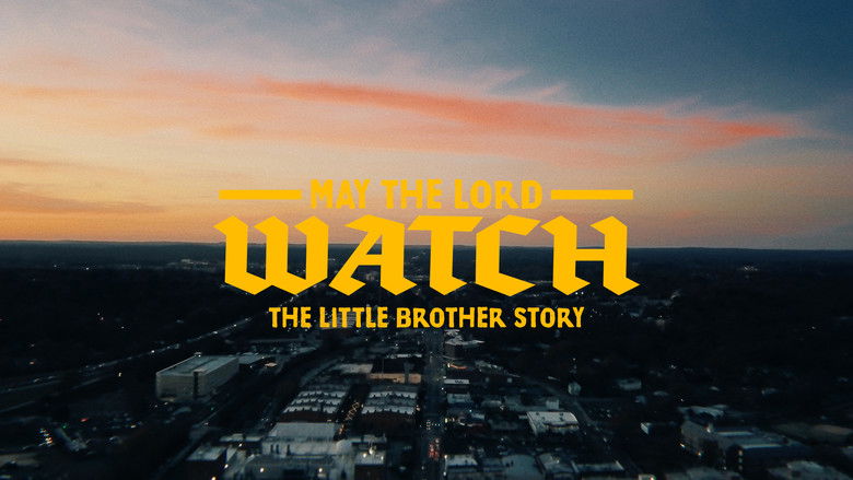 May The Lord Watch: The Little Brother Story still 1