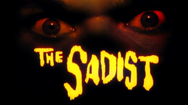 The Sadist still