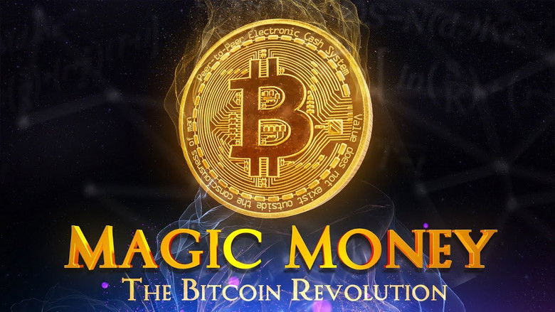 Magic Money: The Bitcoin Revolution still 1